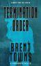 [Team Reaper Thriller 03] • Termination Order